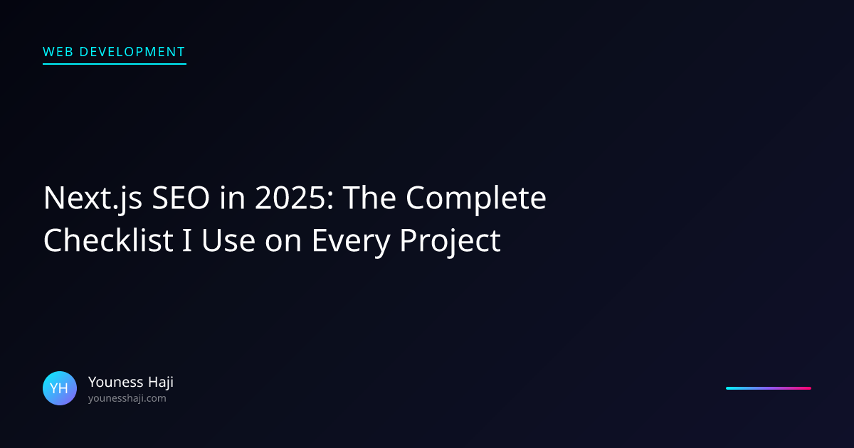 Next.js SEO in 2025: The Complete Checklist I Use on Every Project ...